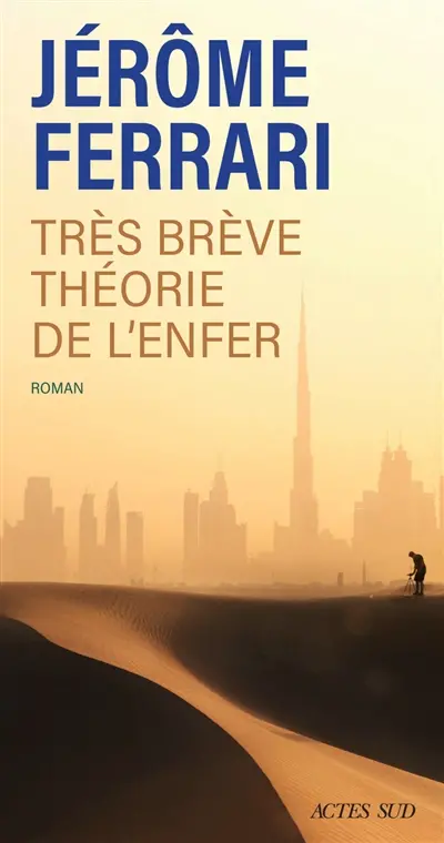 Contes de l'indigène et du voyageur. Très brève théorie de l'enfer