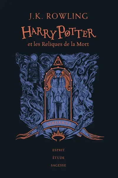 Harry Potter. Vol. 7. Harry Potter et les reliques de la mort : Serdaigle : esprit, étude, sagesse