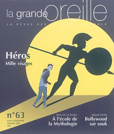 Grande oreille (La), n° 63. Héros : mille visages