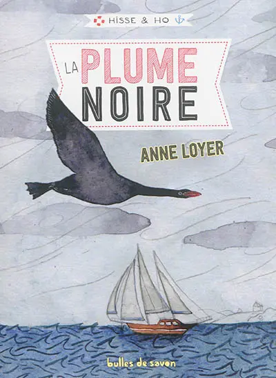Hisse & Ho. Vol. 2. La plume noire