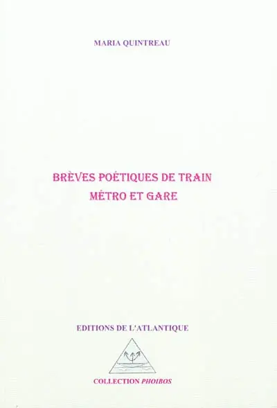 Brèves poétiques de train métro et gare