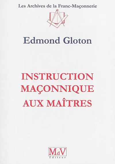 Instruction maçonnique aux maîtres