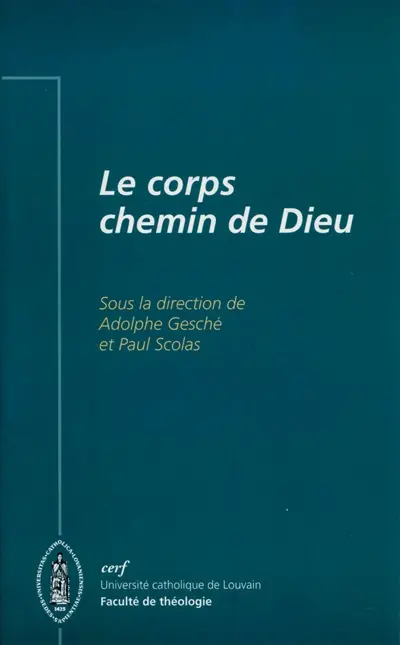 Le corps, chemin de Dieu
