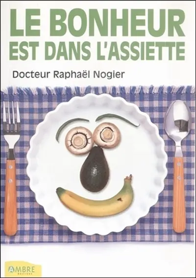 Le bonheur est dans l'assiette