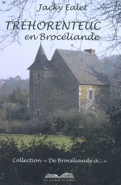Tréhorenteuc en Brocéliande