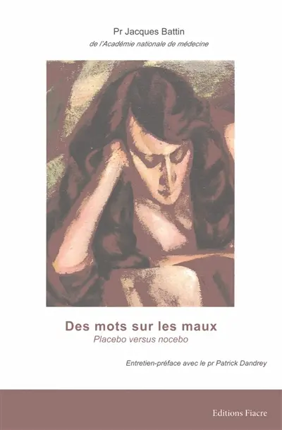 Des mots sur les maux : placebo versus nocebo
