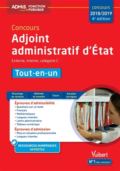 Concours adjoint administratif d'Etat : concours 2018-2019 : externe, interne, catégorie C, tout-en-un