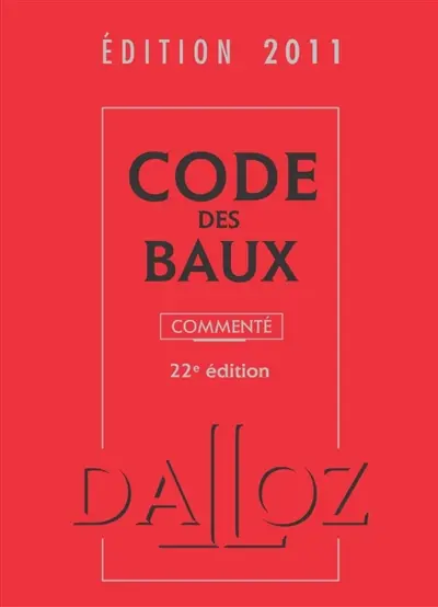 Code des baux commenté, édition 2011