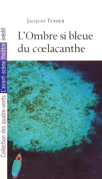 L'ombre si bleue du coelacanthe