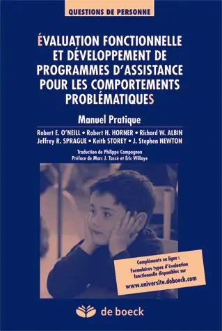 Evaluation fonctionnelle et développement de programmes d'assistance pour les comportements problématiques : manuel pratique