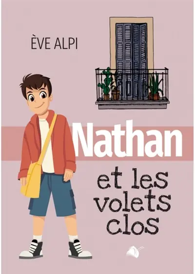 Nathan. Nathan et les volets clos
