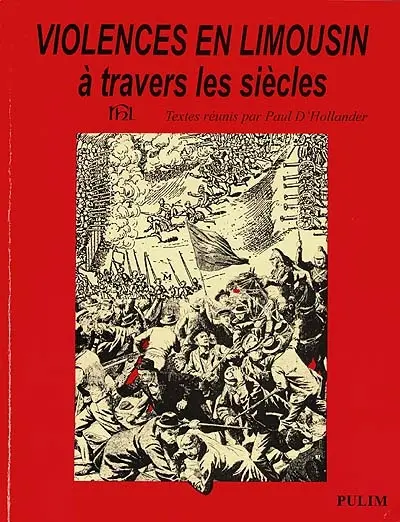 Violences en Limousin : à travers les siècles