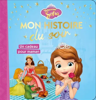 Princesse Sofia : un cadeau pour maman