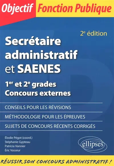 Secrétaire administratif et SAENES : 1er et 2e grades, concours externes