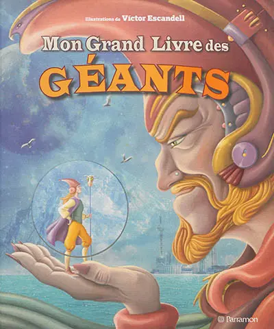 Mon grand livre des géants