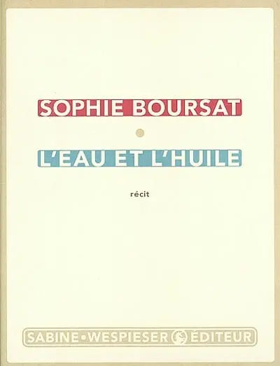 L'eau et l'huile