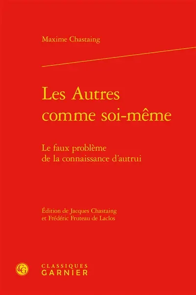 Les autres comme soi-même : le faux problème de la connaissance d'autrui