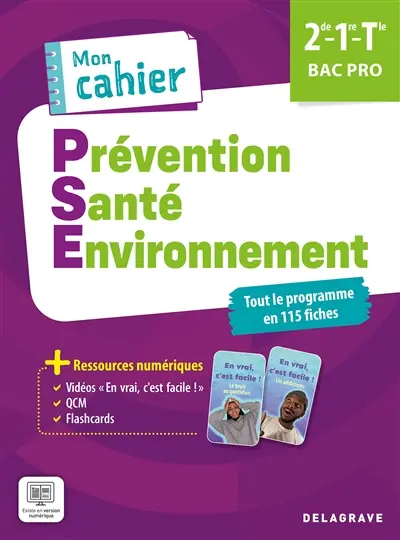 Prévention, santé, environnement 2de, 1re, terminale bac pro : tout le programme en 115 fiches