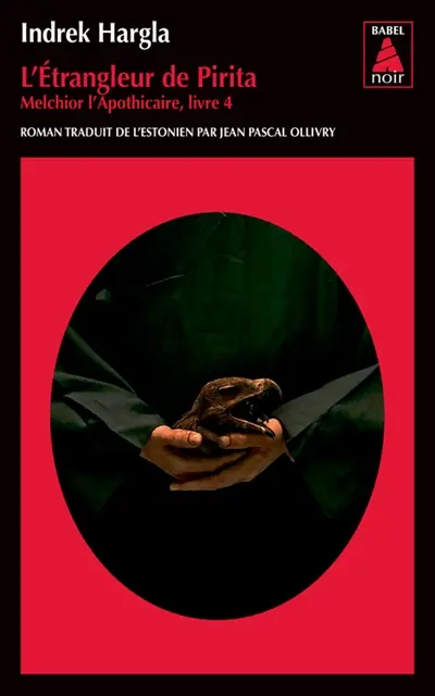Melchior l'apothicaire. Vol. 4. L'étrangleur de Pirita