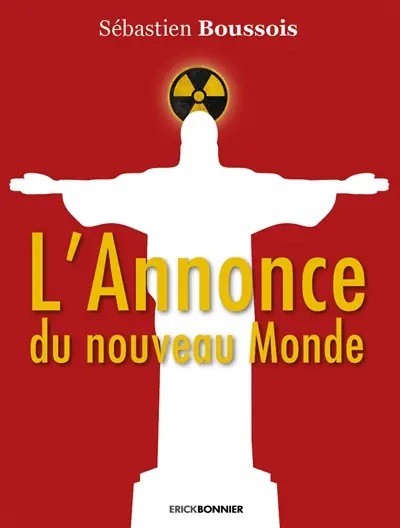 L'annonce du nouveau monde