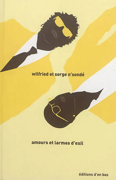 Amours et larmes d'exil