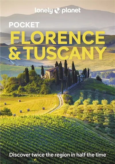 Pocket Florence & Tuscany : discover twice the place in half the time