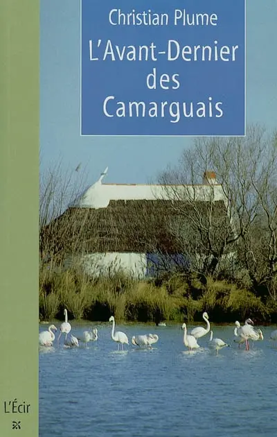 L'avant-dernier des Camarguais