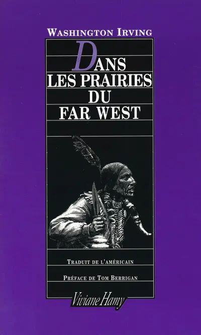 Dans les prairies du Far West : 1832