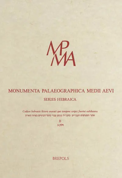 Codices hebraicis litteris exarati quo tempore scripti fuerint exhibentes. Vol. 2. de 1021 à 1079