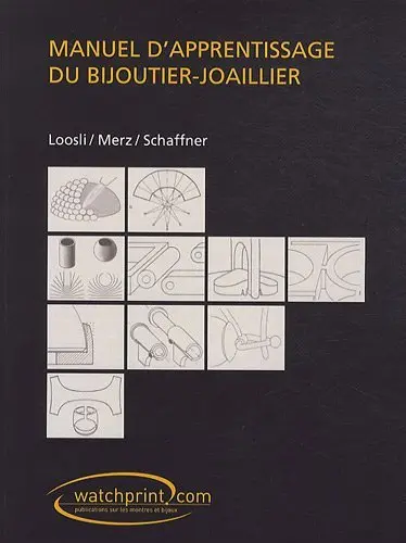 Manuel d'apprentissage du bijoutier-joaillier