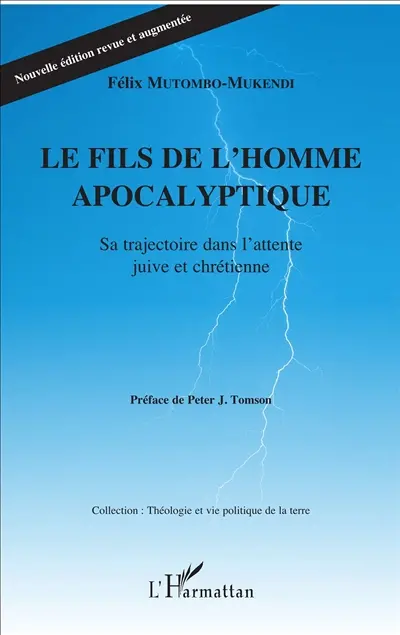Le fils de l'homme apocalyptique : sa trajectoire dans l'attente juive et chrétienne