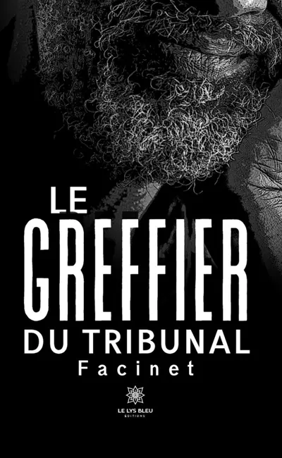 Le greffier du tribunal