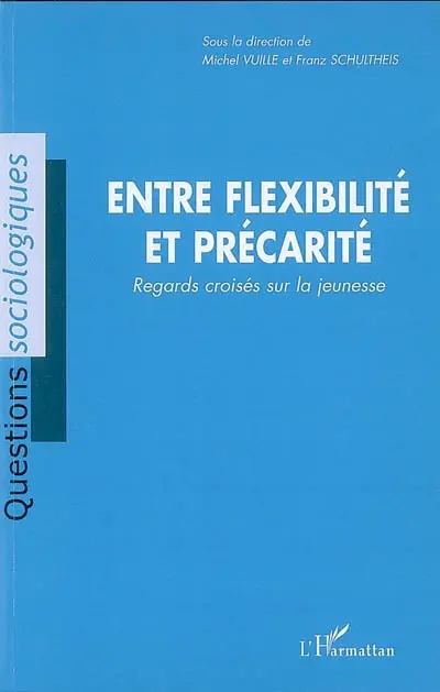 Entre flexibilité et précarité : regards croisés sur la jeunesse