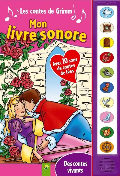 Les contes de Grimm : mon livre sonore