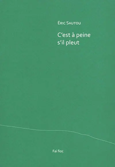 C'est à peine s'il pleut