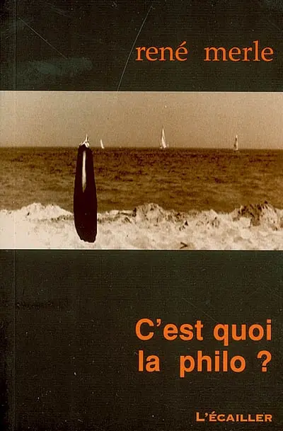 C'est quoi la philo ?