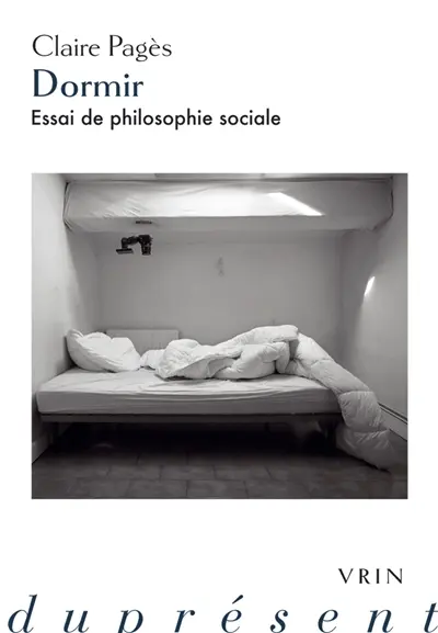 Dormir : essai de philosophie sociale
