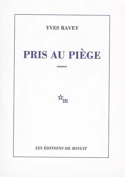 Pris au piège