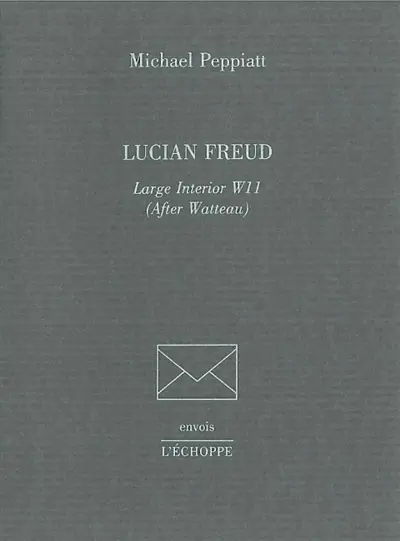 Lucian Freud : Large interior W11 (after Watteau)