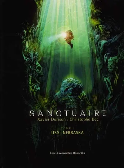 Sanctuaire. Vol. 1. USS Nebraska