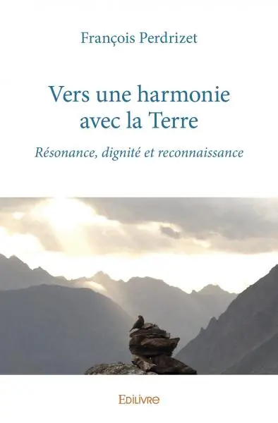 Vers une harmonie avec la terre : Résonance, dignité et reconnaissance