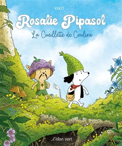Rosalie Pipasol : la cueillette de couline