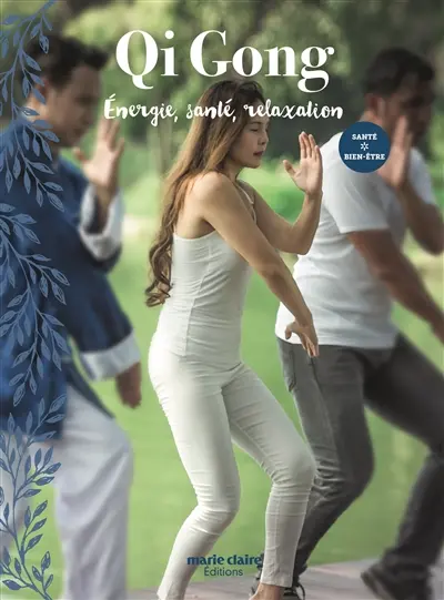 Qi gong : vivre longtemps en bonne santé