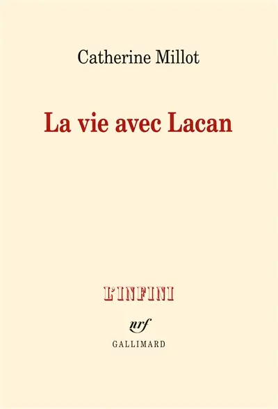 La vie avec Lacan