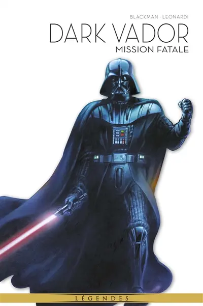 Dark Vador : légendes. Vol. 1. Mission fatale