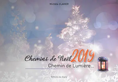 Chemins de Noël 2019 : chemin de lumière...