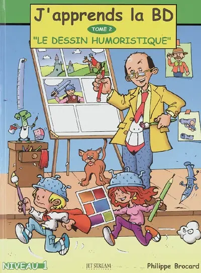 J'apprends la BD. Vol. 2. Le dessin humoristique