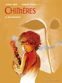 Chimères. Vol. 3. Bellérophon