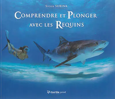 Comprendre et plonger avec les requins