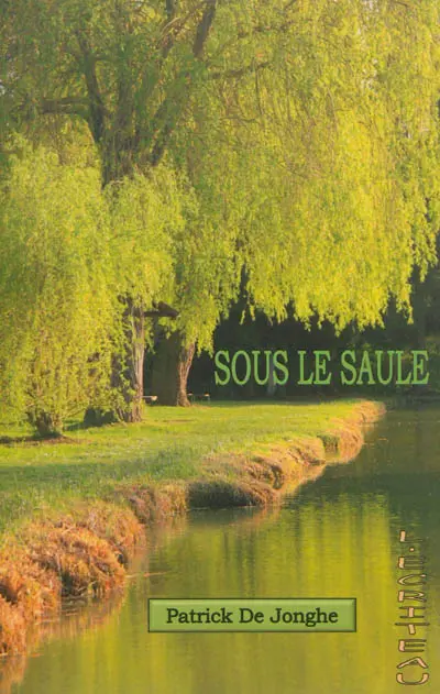 Sous le saule